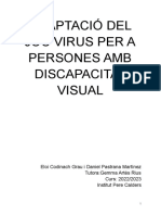 Adaptació Del Joc Virus Per A Persones Amb Discapacitat Visual