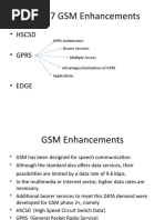 Week 7 GSM Enhancements: - HSCSD - Gprs