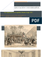 Unidad 2: La Construcción Del Estado-Nación Y Sus Desafíos.: "Las Organización de La República Durante El Siglo XIX."