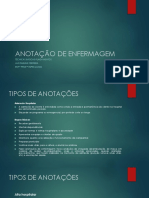 Anotação de Enfermagem: Técnicas Básicas-Fundamentos Jacqueline Ferreira Enf. Prof. Especialista