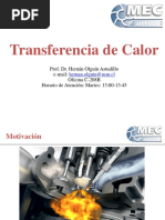 Transferencia de Calor: Prof. Dr. Hernán Olguín Astudillo E-Mail: Oficina C-208B Horario de Atención: Martes: 13:00-13:45