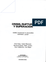 Kaës - Introducción Al Análisis Transicional (Pag.9-18 Crisis, Ruptura y Superación)