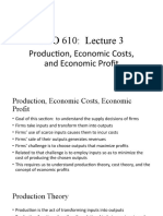 ECO 610: Lecture 3: Production, Economic Costs, and Economic Profit