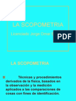 Scopometricas