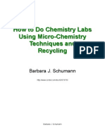 How To Do Chemistry Labs Using Micro-Chemistry Techniques and Recycling