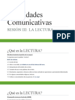 Habilidades Comunicativas: Sesión Iii: La Lectura