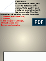 Correct Electrode Size, 2. Current, 3. Arc Length or Voltage, 4.travel Speed and 5. Electrode Angles