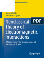 Neoclassical Theory of Electromagnetic Interactions: Anatoli Babin Alexander Figotin