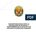 Guía Metodológica para La Instrucción de Técnicas Y Procedimientos Policiales Con Enfoque en Derechos Humanos