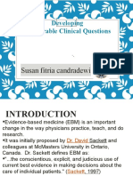 Developing Answerable Clinical Questions: Susan Fitria Candradewi