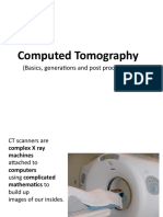 Computed Tomography: (Basics, Generations and Post Processing)