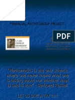 Financial Maths Group Project: Navin Bafna Arvind Shah Abahan Banerjee Abhishek Chandra Abhishek Dhawan