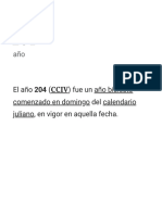 El Año 204 (CCIV) Fue Un Año Bisiesto Comenzado en Domingo Del Calendario Juliano, en Vigor en Aquella Fecha