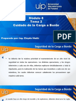 Módulo 8 Tema 2 Cuidado de La Carga A Bordo: Preparado Por: Ing. Eleyda Muñiz