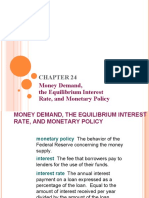 Money Demand, The Equilibrium Interest Rate, and Monetary Policy