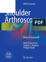 Shoulder Arthroscopy: How To Succeed!