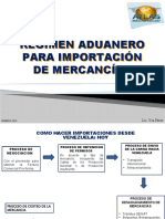 Regimen Aduanero para Importación de Mercancías: Lic. Ysa Pérez