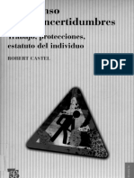 Ascenso de Las Incertidumbres: Trabajo, Protecciones, Estatuto Del Individuo