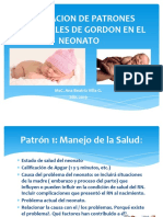 Valoracion de Patrones Funcionales de Gordon en El Neonato: Msc. Ana Beatriz Villa G. 2do. 2019