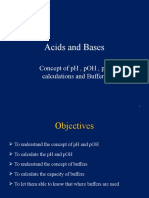 Acids and Bases: Concept of PH, pOH, PH Calculations and Buffers