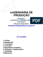 Engenharia de Produção: Disciplina: Logística Empresarial Introdução