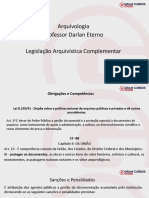 Arquivologia Professor Darlan Eterno Legislação Arquivística Complementar