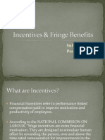 Incentives & Fringe Benefits