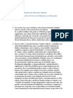 Conteúdo: - Princípios e Finalidades de Educação Infantil - Organização e Gestão Do Processo Educativo Na Educação Infantil