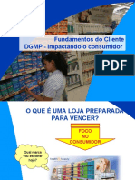 Fundamentos Do Cliente DGMP - Impactando o Consumidor