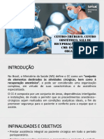 Centro Cirúrgico, Centro Obstétrico, Sala de Recuperação Anestésica e CME: Estrutura e Organização