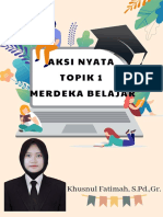 Aksi Nyata Topik 1 Merdeka Belajar: Khusnul Fatimah, S.PD.,GR