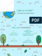 ¿Qué Es Reciclar?: - Erick Angelo Ivan Manrique Montoya