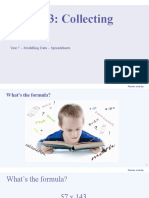 Lesson 3: Collecting Data: Year 7 - Modelling Data - Spreadsheets