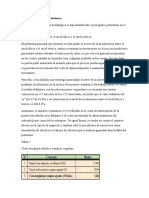 Identificación de Los Problemas. para La Presente Empresa Metalúrgica Se Han Identificado 3 Principales Problemas en El