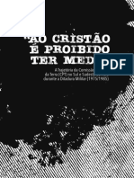 Ao Cristão É Proibido Ter Medo. A Trajetória Da CPT No Pará. Fábio Pessôa