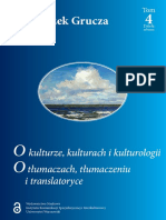 F. Grucza, O Kulturze, Kulturach I Kulturologii. O Tłumaczach, Tłumaczeniu I Translatoryce