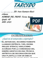 Estarcido: PARTICIPANTES: Ivan-Carrasco-Raul-Johann NOMBRE DEL PROFE: Ticona Apaza Grado: 4D AÑO: 2023