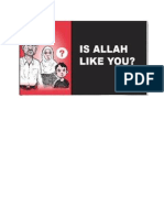 Is Allah Like You