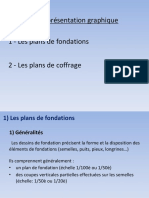 La Représentation Graphique 1 - Les Plans de Fondations