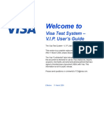 Welcome To: Visa Test System - V.I.P. User's Guide