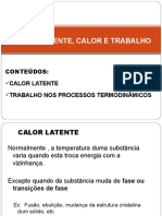 Calor Latente, Calor E Trabalho: Conteúdos