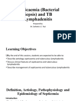 Septicaemia (Bacterial Sepsis) and TB Lymphadenitis: Prepared By: Dr. Zacharia J.Z. Toyi