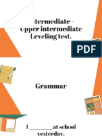 Intermediate - Upper Intermediate Leveling Test