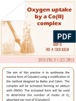 Oxygen Uptake by A Co (II) Complex: Group A3 Prof: M. Teresa Albelda