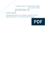 Assignment On Interpretation of Statues: Interpretation of The Word Right To Life' Under Article 21 of The Constitution