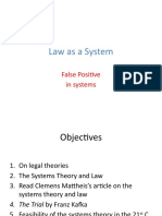 Law As A System: False Positive in Systems