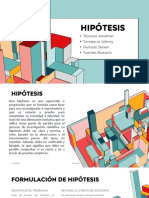 Hipótesis: - Toscano Jonathan - Simisterra Johnny - Hurtado Steven - Fuentes Romario