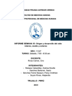 INFORME SEMANA 03: Origen y Desarrollo Del Oído Interno, Medio y Externo NRC: 11327 TURNO: Sábado, 7:00 - 8:50 Am Docente