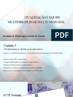 Contextualização E Equipe Multidisciplinar Da Uti Neonatal: Disciplina de Fisioterapia Na Saúde Do Neonato