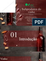 Subprodutos Do Vinho: Inovação, Desenvolvimento e Aproveitamento de Produtos Alimentares